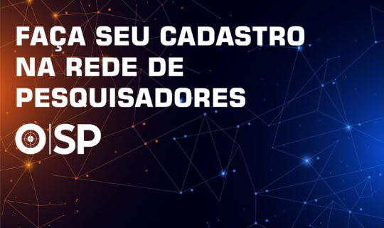 Faça seu cadastro na Rede de Pesquisadores – OSP
