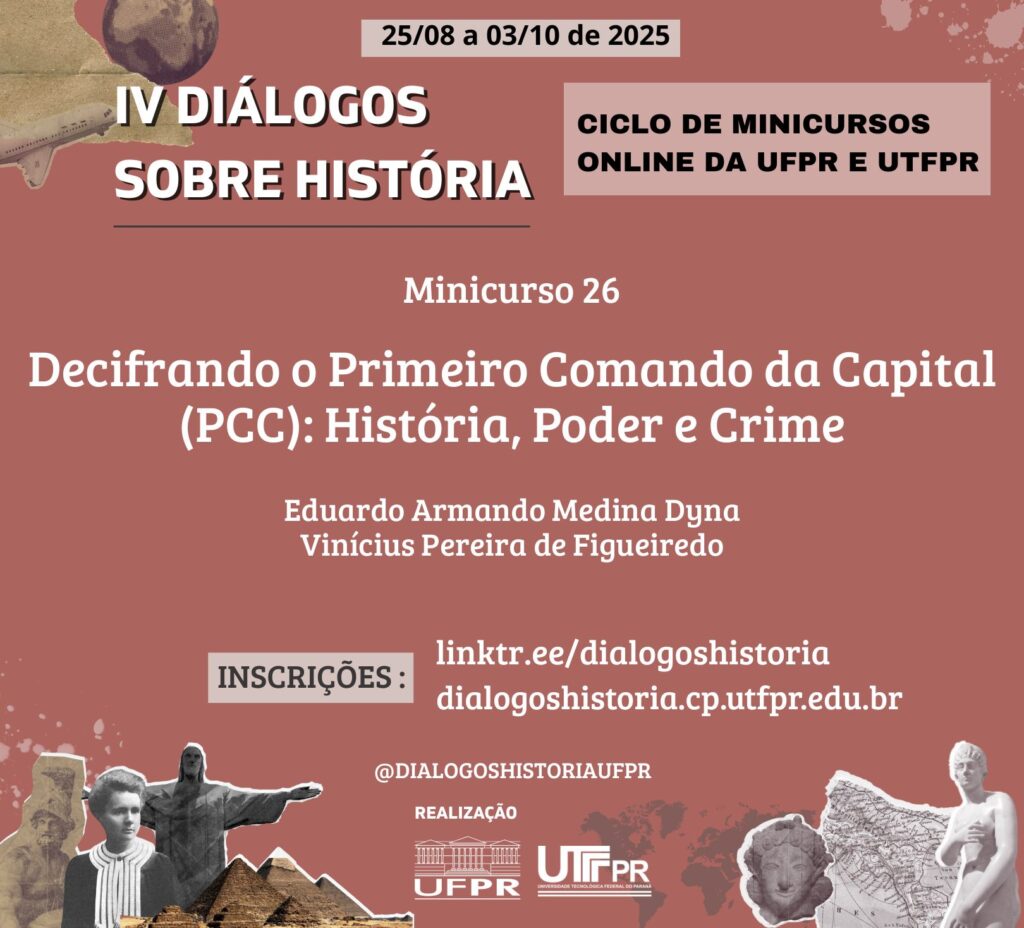Decifrando o Primeiro Comando da Capital (PCC): História, Poder e Crime